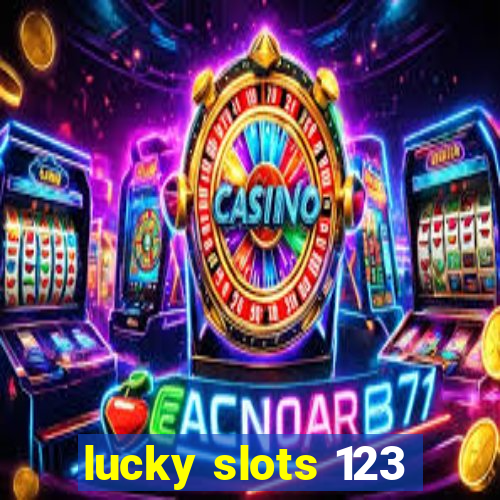 lucky slots 123